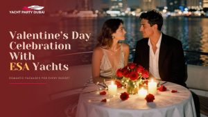 Valentine’s Day in Dubai is on a luxury yacht.